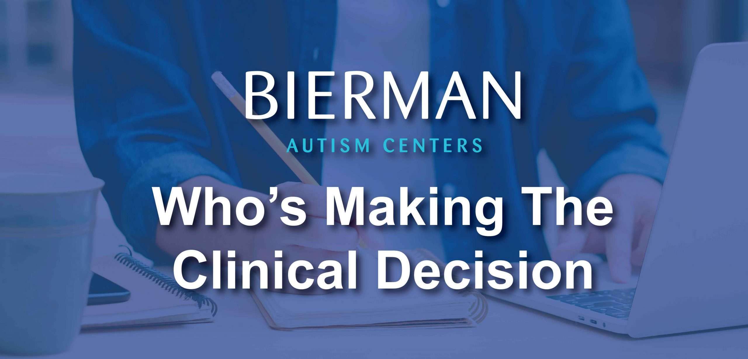 Clinical Decisions