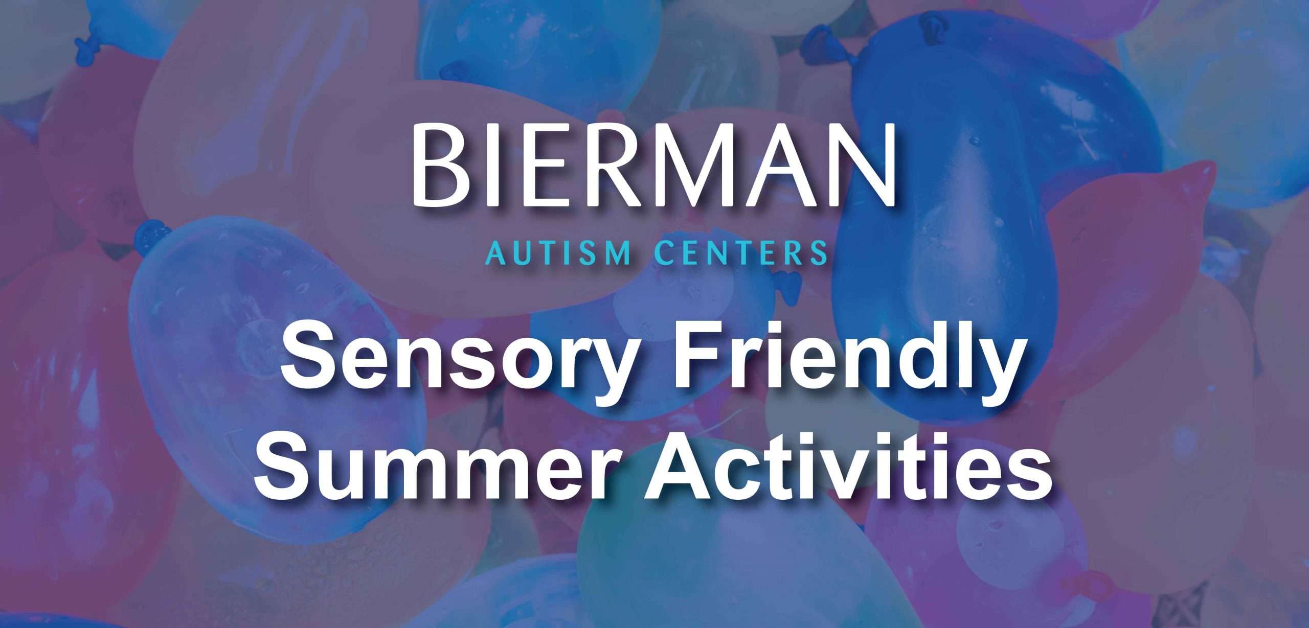 Sensory-Friendly Summer Activities