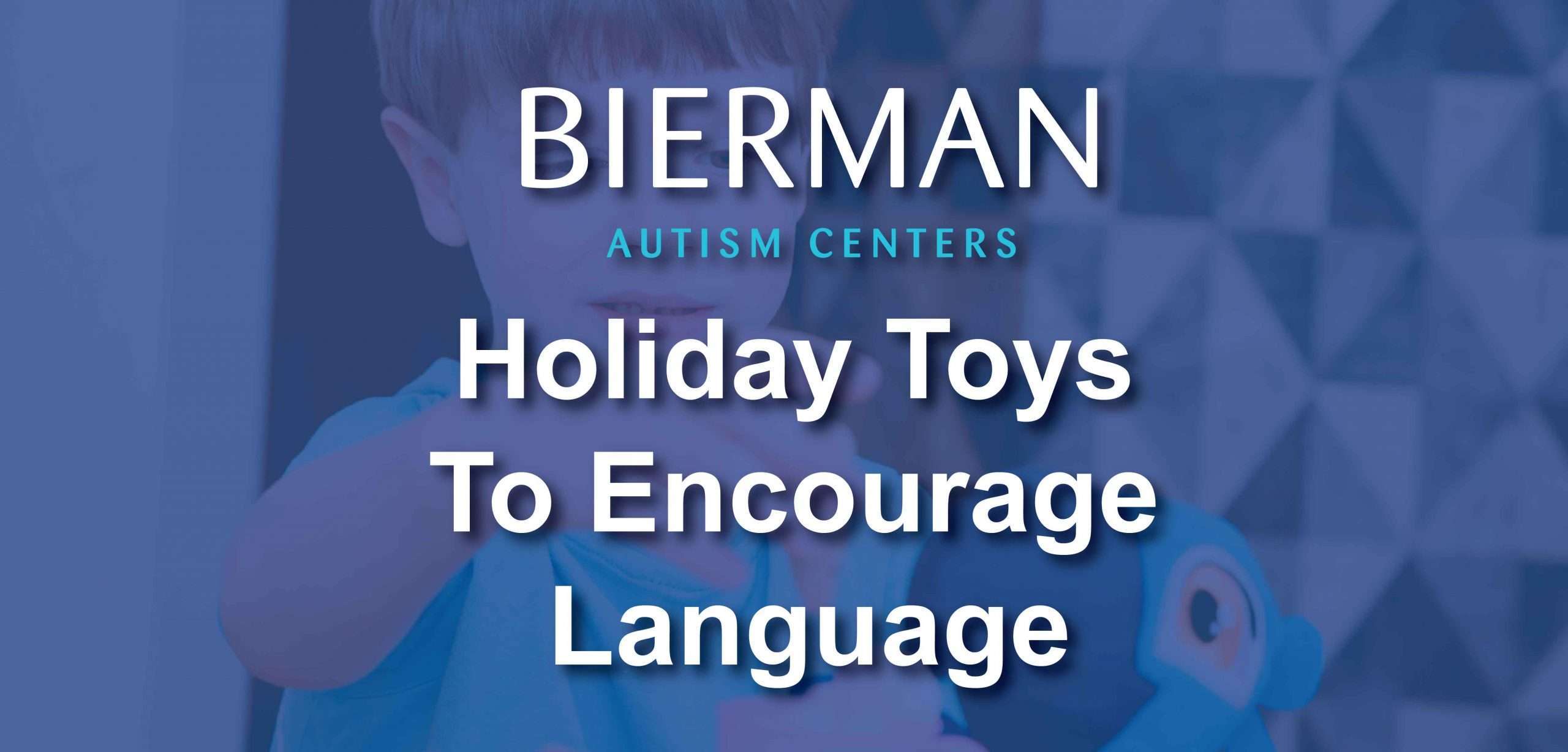 Toys to Encourage Language