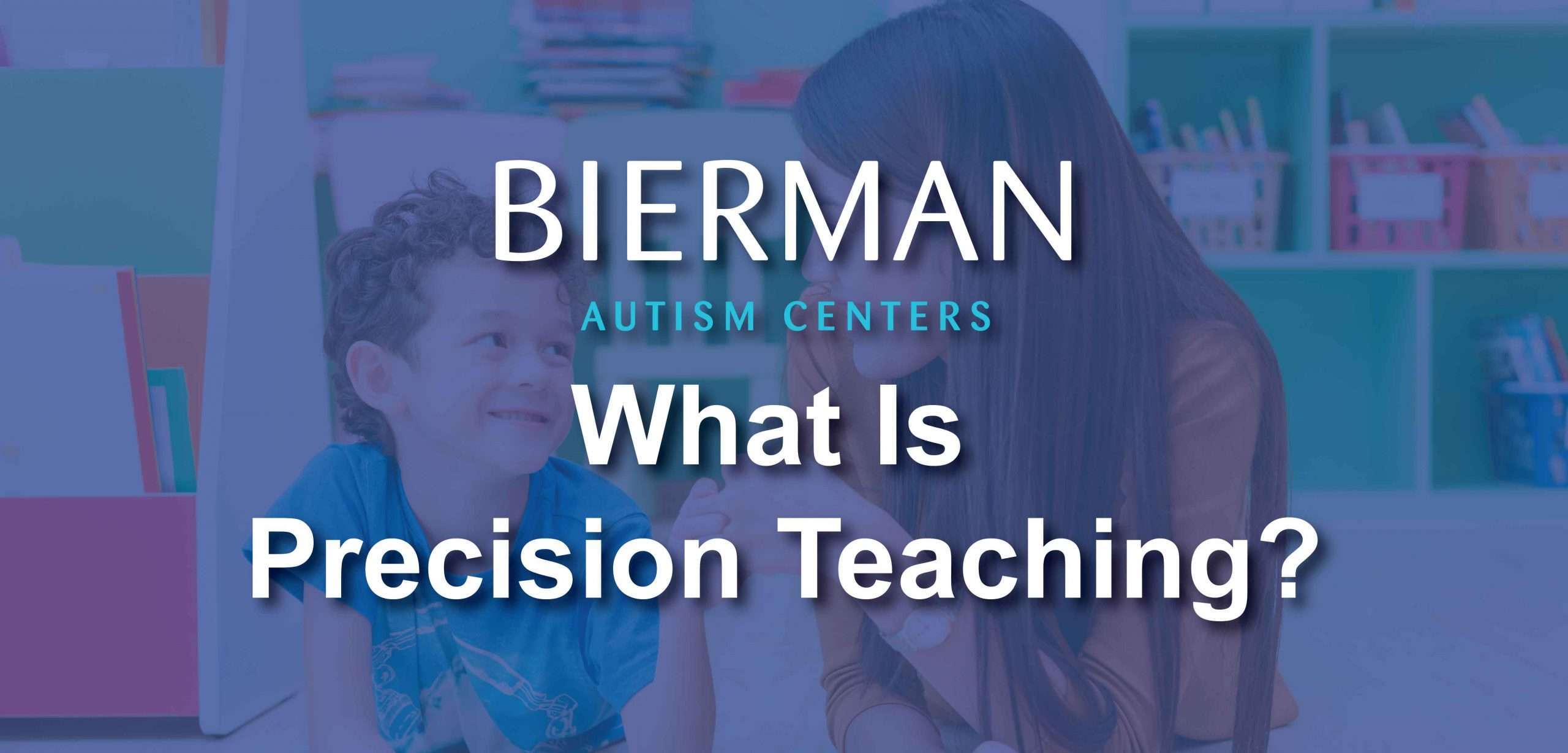 What Is Precision Teaching?